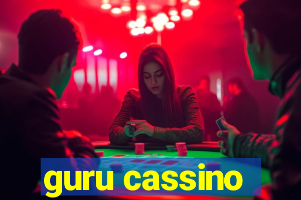 guru cassino